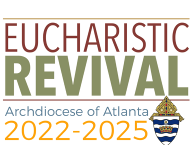 Archdiocese of Atlanta Eucharistic Revival