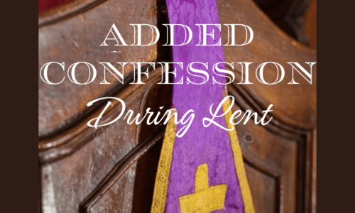 Added Confession during Lent