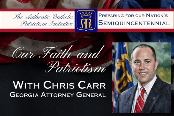 Authentic Catholic Patriotism Initiative Event, Jan. 27