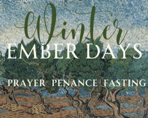 Winter Ember Days at Mary Our Queen